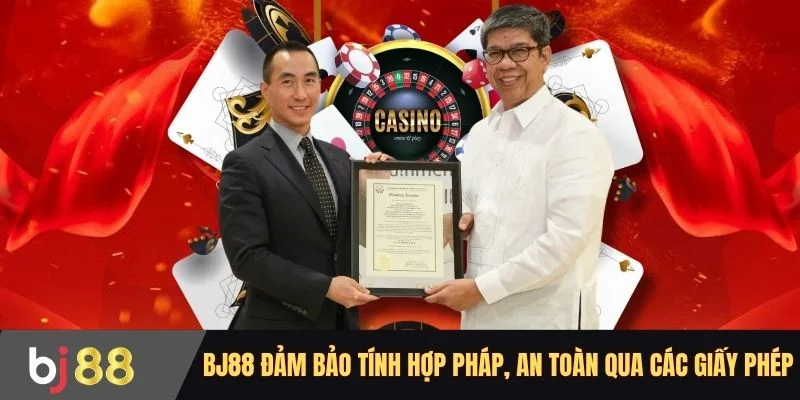 BJ88 đảm bảo tính hợp pháp, an toàn qua các giấy phép