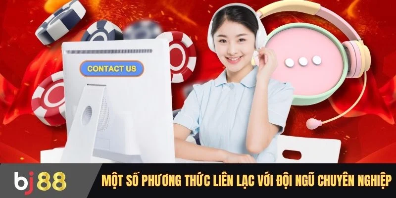 Một số phương thức liên lạc với đội ngũ chuyên nghiệp