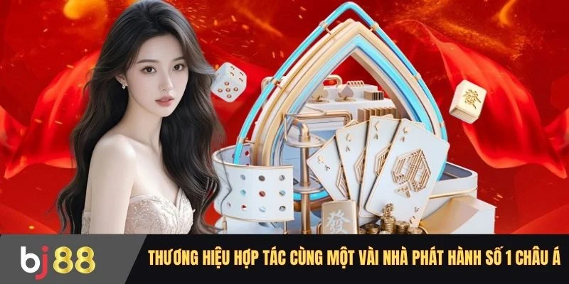Thương hiệu hợp tác cùng một vài nhà phát hành số 1 châu Á
